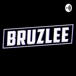 Podcast thumbnail for BRUZLEE Podcast #1