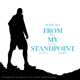 Podcast thumbnail for From My Standpoint
