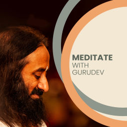 Podcast thumbnail for Meditate with Gurudev - The Art of Living