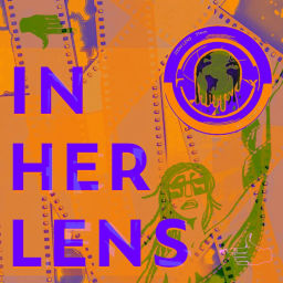 Podcast thumbnail for IN HER LENS