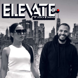 Podcast thumbnail for Elevate by Jessica & Darwin