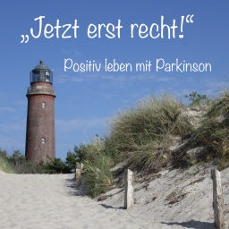 Podcast thumbnail for „Jetzt erst recht!“  Positiv leben mit Parkinson