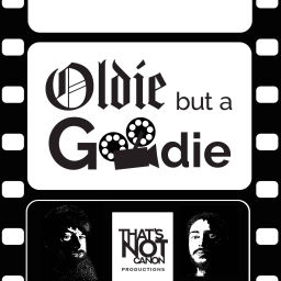 Podcast thumbnail for Oldie But A Goodie