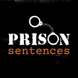Podcast thumbnail for PRISON SENTENCES