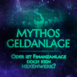 Podcast thumbnail for Mythos Geldanlage