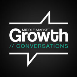 Podcast thumbnail for Middle Market Growth Conversations