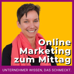 Podcast thumbnail for Online Marketing zum Mittag