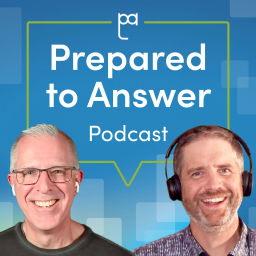 Podcast thumbnail for Prepared to Answer Podcast