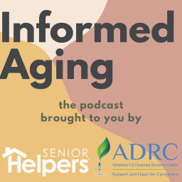 Podcast thumbnail for Informed Aging
