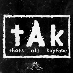 Podcast thumbnail for thats all kayfabe