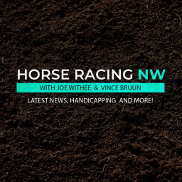 Podcast thumbnail for Horse Racing NW