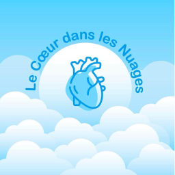 Podcast thumbnail for Le Cœur dans les Nuages
