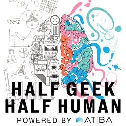 Podcast thumbnail for Half Geek Half Human