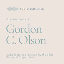 Podcast thumbnail for Lectures by Gordon C. Olson