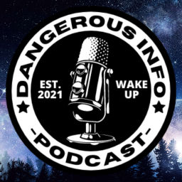 Podcast thumbnail for Dangerous INFO Podcast