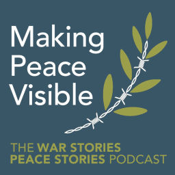 Podcast thumbnail for Making Peace Visible