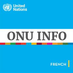 Podcast thumbnail for ONU Info - L'actualité mondiale Un regard humain