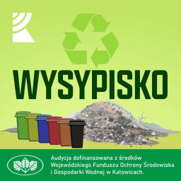 Podcast thumbnail for Wysypisko | Radio Katowice