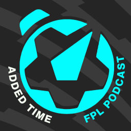 Podcast thumbnail for Added Time FPL Podcast