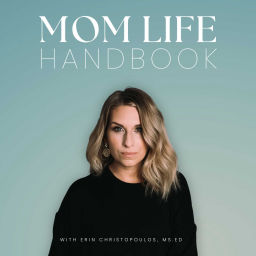 Podcast thumbnail for Mom Life Handbook—Your Guide to Motherhood, Parenting, Personal Growth, Productivity + Mindfulness