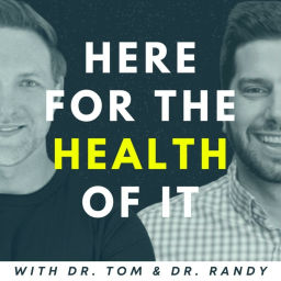 Podcast thumbnail for Here For The Health of It