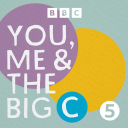 Podcast thumbnail for You, Me and the Big C: Putting the can in cancer