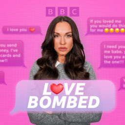 Podcast thumbnail for Love Bombed