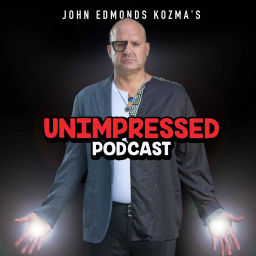 Podcast thumbnail for John Edmonds Kozma's Unimpressed Podcast