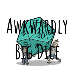 Podcast thumbnail for Awkwardly Big Dice