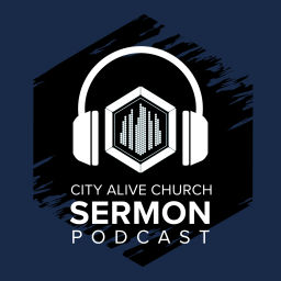 Podcast thumbnail for City Alive Church