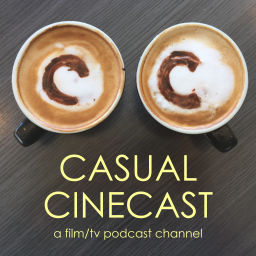 Podcast thumbnail for Casual Cinecast: Blockbuster Movies to Criterion & Classic Film