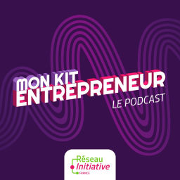 Podcast thumbnail for Mon kit entrepreneur