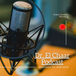 Podcast thumbnail for Dr. Edgard El Chaar Podcast