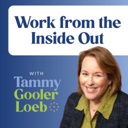 Podcast thumbnail for Work From The Inside Out