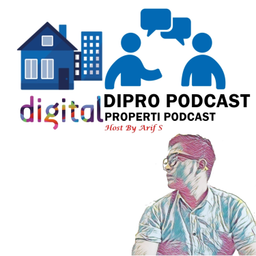 Podcast thumbnail for DIPRO ( Digital Properti Podcast )