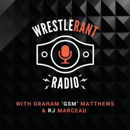 Podcast thumbnail for WrestleRant Radio