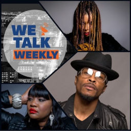 Podcast thumbnail for We Talk Weekly