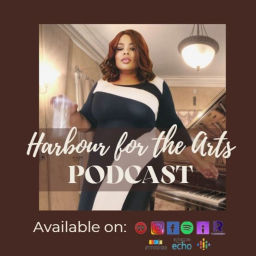 Podcast thumbnail for Harbour for the Arts