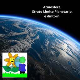Podcast thumbnail for Atmosfera, Strato Limite Planetario, e dintorni