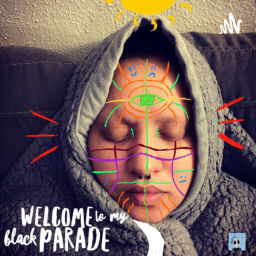 Podcast thumbnail for Welcome To My Black Parade