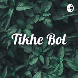 Podcast thumbnail for Tikhe Bol