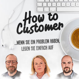 Podcast thumbnail for How to Customer
