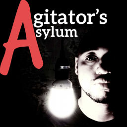 Podcast thumbnail for Agitator's Asylum
