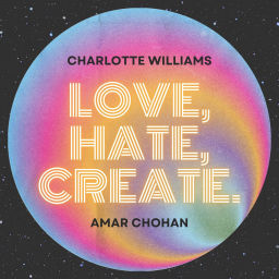 Podcast thumbnail for Love, Hate, Create