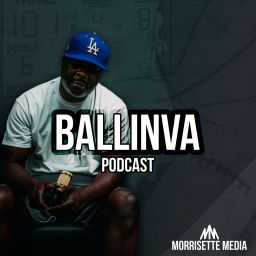 Podcast thumbnail for BallinVA Podcast