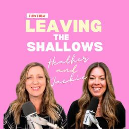 Podcast thumbnail for Leaving the Shallows