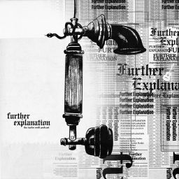 Podcast thumbnail for Further Explanation: The Taylor Swift Podcast