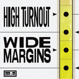 Podcast thumbnail for High Turnout Wide Margins