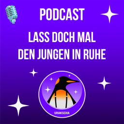 Podcast thumbnail for Lass doch mal den Jungen in Ruhe