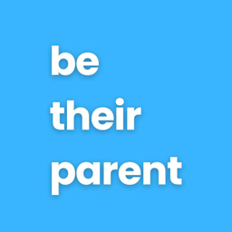 Podcast thumbnail for Be Their Parent